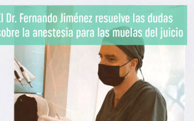 El Dr. Fernando Jiménez experto en cirugía en Dental 2DOCE resuelve dudas sobre la anestesia para las muelas del juicio.