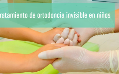 Tratamiento de ortodoncia invisible en niños